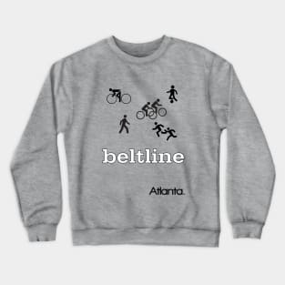Beltline Fun! Crewneck Sweatshirt